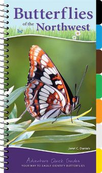 Cover image for Butterflies of the Northwest: Your Way to Easily Identify Butterflies