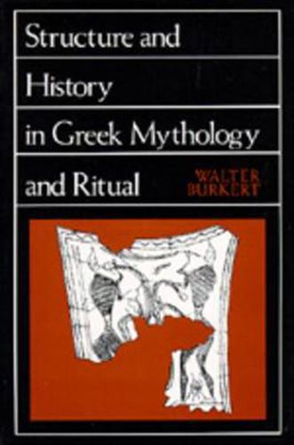 Cover image for Structure and History in Greek Mythology and Ritual