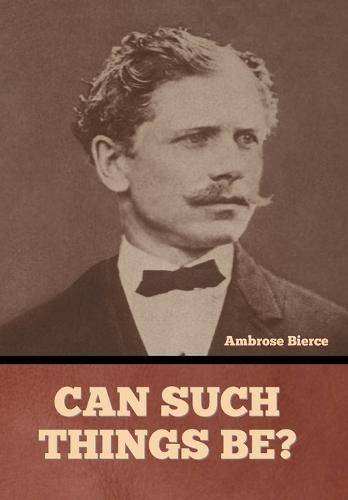 Cover image for Can Such Things Be?