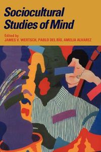 Cover image for Sociocultural Studies of Mind