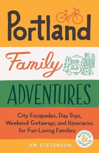 Cover image for Portland Family Adventures, 2nd Edition