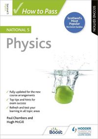 Cover image for How to Pass National 5 Physics, Second Edition