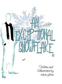 Cover image for An Exceptional SnowFlake