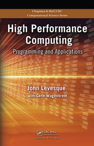 Cover image for High Performance Computing: Programming and Applications