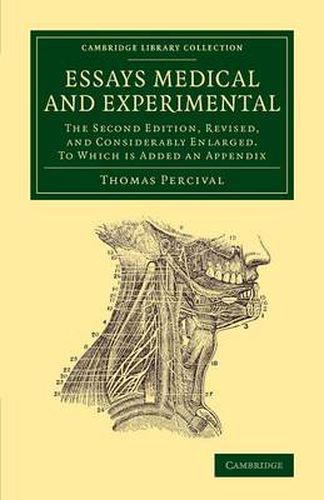 Cover image for Essays Medical and Experimental: The Second Edition, Revised, and Considerably Enlarged. To Which Is Added an Appendix