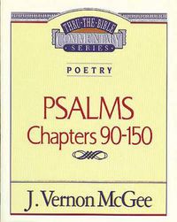 Cover image for Thru the Bible Vol. 19: Poetry (Psalms 90-150)