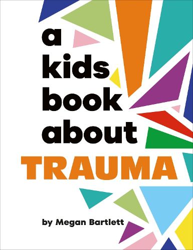 Cover image for A Kids Book About Trauma