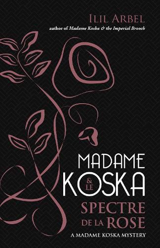 Cover image for Madame Koska & le Spectre de la Rose