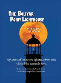 Cover image for The Bolivar Point Lighthouse
