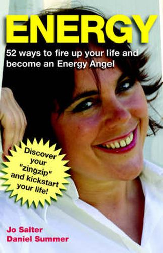 Cover image for Energy: 52 Ways to Fire Up Your Life and Become an Energy Angel