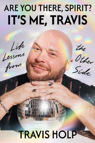 Cover image for Are You There, Spirit? It's Me, Travis