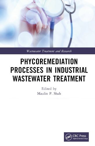Cover image for Phycoremediation Processes in Industrial Wastewater Treatment