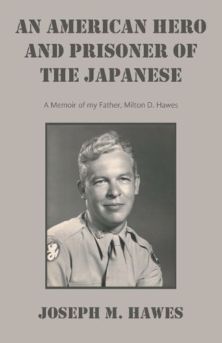 Cover image for AN AMERICAN HERO And PRISONER OF THE JAPANESE