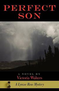 Cover image for Perfect Son: A Lynzee Rose Mystery