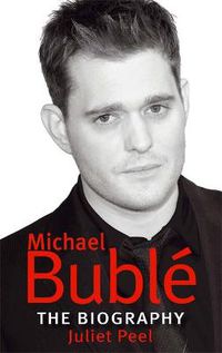 Cover image for Michael Buble: The biography