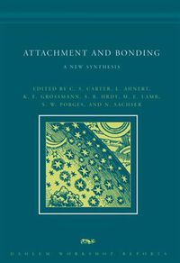 Cover image for Attachment and Bonding: A New Synthesis