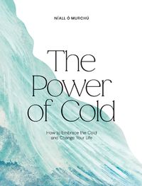 Cover image for The Power of Cold