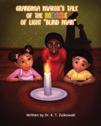 Cover image for Grandma Margie's Tale of the Miracle of Light