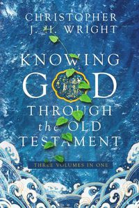 Cover image for Knowing God Through the Old Testament