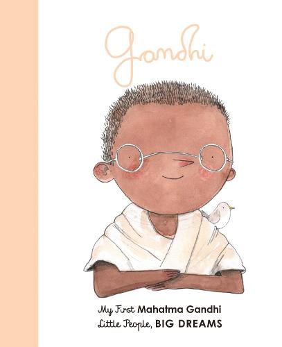 Cover image for Mahatma Gandhi: My First Mahatma Gandhi