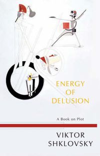 Cover image for Energy of Delusion: A Book on Plot