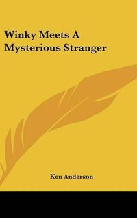 Cover image for Winky Meets a Mysterious Stranger