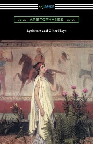 Cover image for Lysistrata and Other Plays: (Translated with Annotations by The Athenian Society)