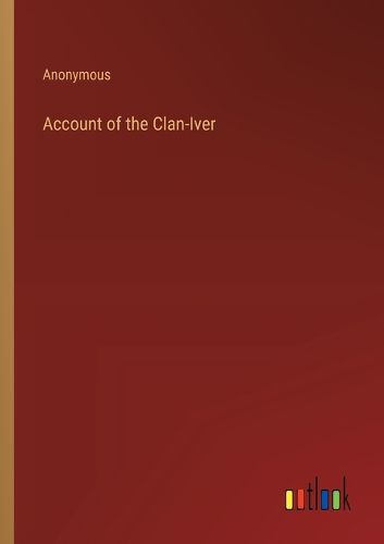 Cover image for Account of the Clan-Iver