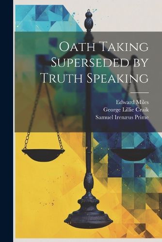 Oath Taking Superseded by Truth Speaking