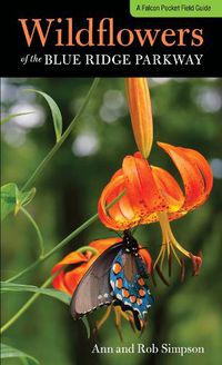 Cover image for Wildflowers of the Blue Ridge Parkway: A Pocket Field Guide