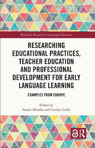 Cover image for Researching Educational Practices, Teacher Education and Professional Development for Early Language Learning