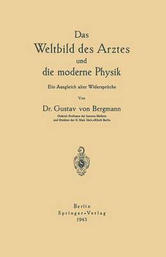 Cover image for Das Weltbild Des Arztes Und Die Moderne Physik: Ein Ausgleich Alter Widerspruche