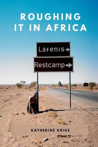 Cover image for Roughing it in Africa (Novel Edition)