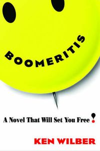 Cover image for Boomeritis: A Novel That Will Set You Free!