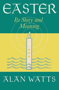 Cover image for Easter: Its Story and Meaning