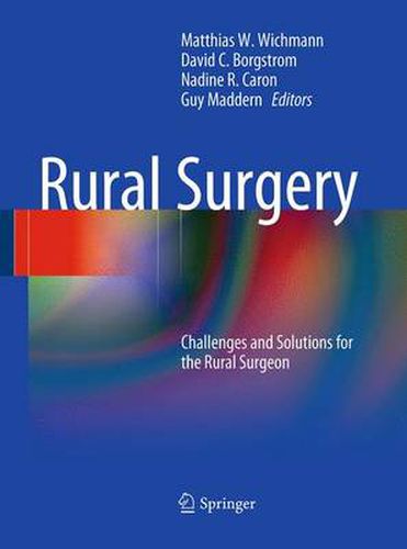 Rural Surgery: Challenges and Solutions for the Rural Surgeon