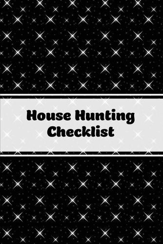 Cover image for House Hunting Checklist: New Home Buying, Keep Track Of Important Property Details, Features & Notes, Real Estate Homes Buyers, Notebook, Properties Planner, Journal