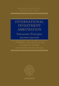 Cover image for International Investment Arbitration: Substantive Principles