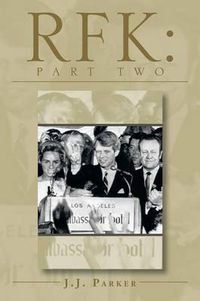 Cover image for ''Rfk: The Decision to Run in '68'' a Three-ACT Drama Book One