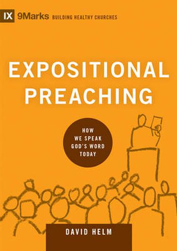 Cover image for Expositional Preaching: How We Speak God's Word Today