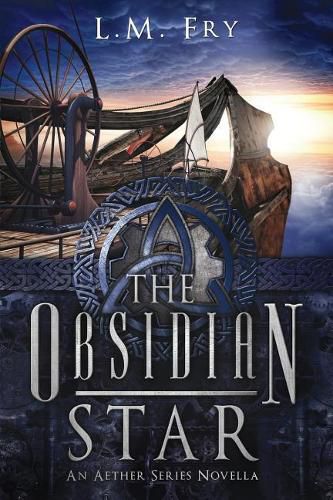 Cover image for The Obsidian Star: A Trinity Key Trilogy Prequel Novella