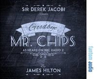 Cover image for Goodbye, Mr Chips