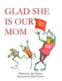 Cover image for Glad She Is Our Mom