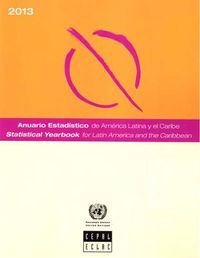 Cover image for Statistical yearbook for Latin America and the Caribbean 2013