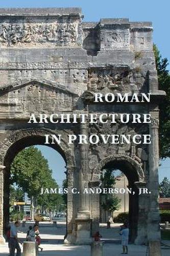 Cover image for Roman Architecture in Provence