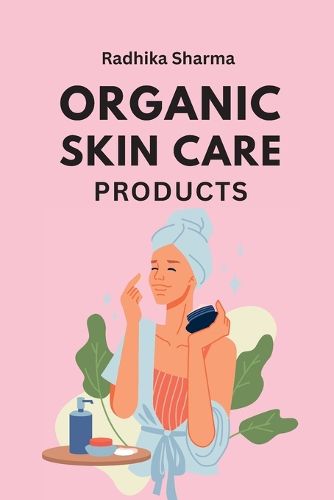 Cover image for Organic Skin Care Products