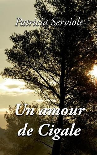 Cover image for Un amour de Cigale