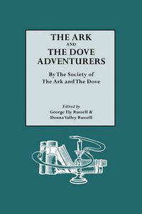 Cover image for The Ark and The Dove Adventurers. By the Society of The Ark and The Dove