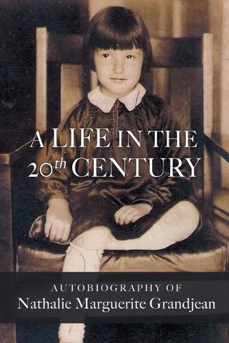 A Life in the 20th Century