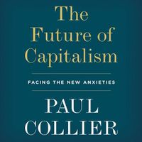 Cover image for The Future of Capitalism: Facing the New Anxieties